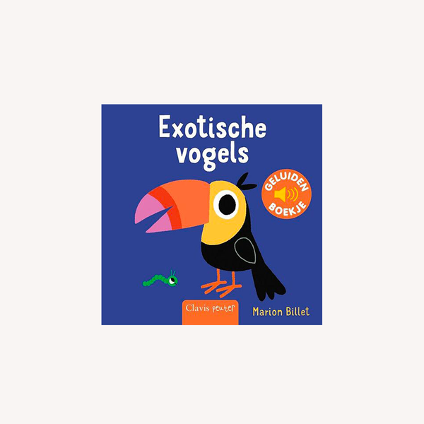 Geluidenboekje - Exotische Vogels