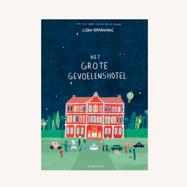 Het grote gevoelenshotel