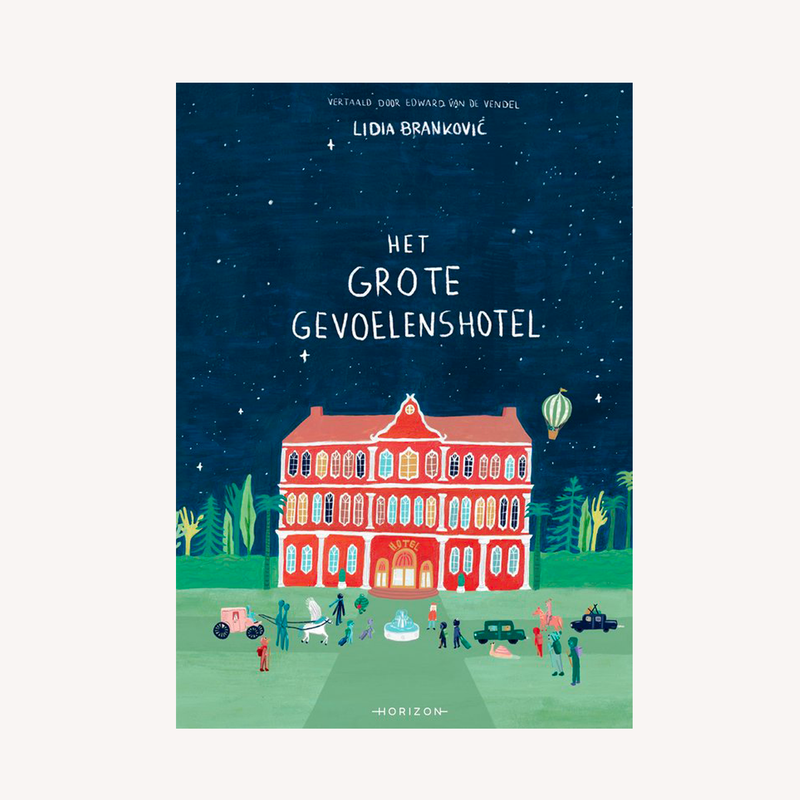 Het grote gevoelenshotel