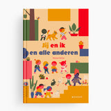 Jij en ik en alle anderen