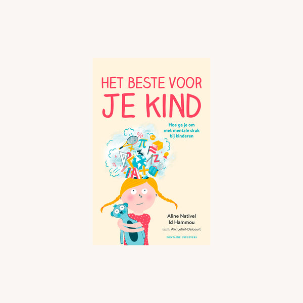 Het beste voor je kind